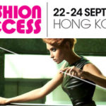 APLF社主催の「ファッションアクセス」展が9月22日から3日間、香港で開催