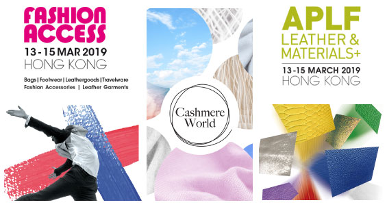 アジアをリードする国際ファッション産業展 FASHION ACCESS／APLF LEATHER & MATERIALS+／カシミヤワールド 3月13日～15日に香港で同時開催